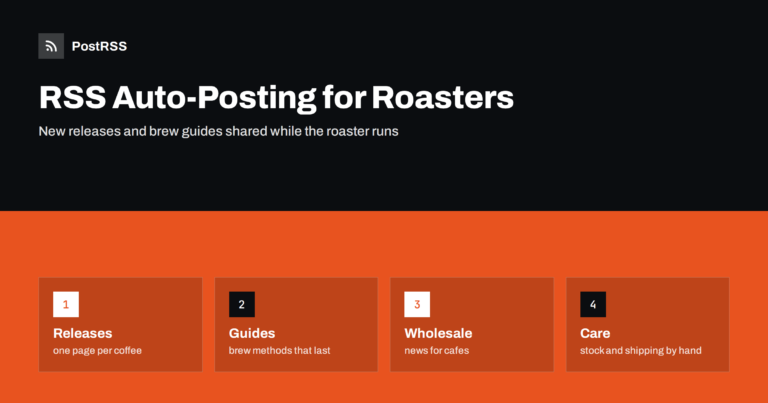 RSS Auto-Posting for Coffee Roasters and Specialty Brands