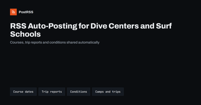 RSS Auto-Posting for Dive Centers and Surf Schools