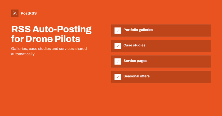RSS Auto-Posting for Drone Pilots and Aerial Imaging Businesses