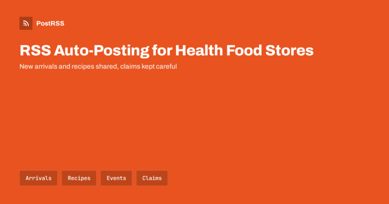 RSS Auto-Posting for Health Food Stores and Supplement Shops