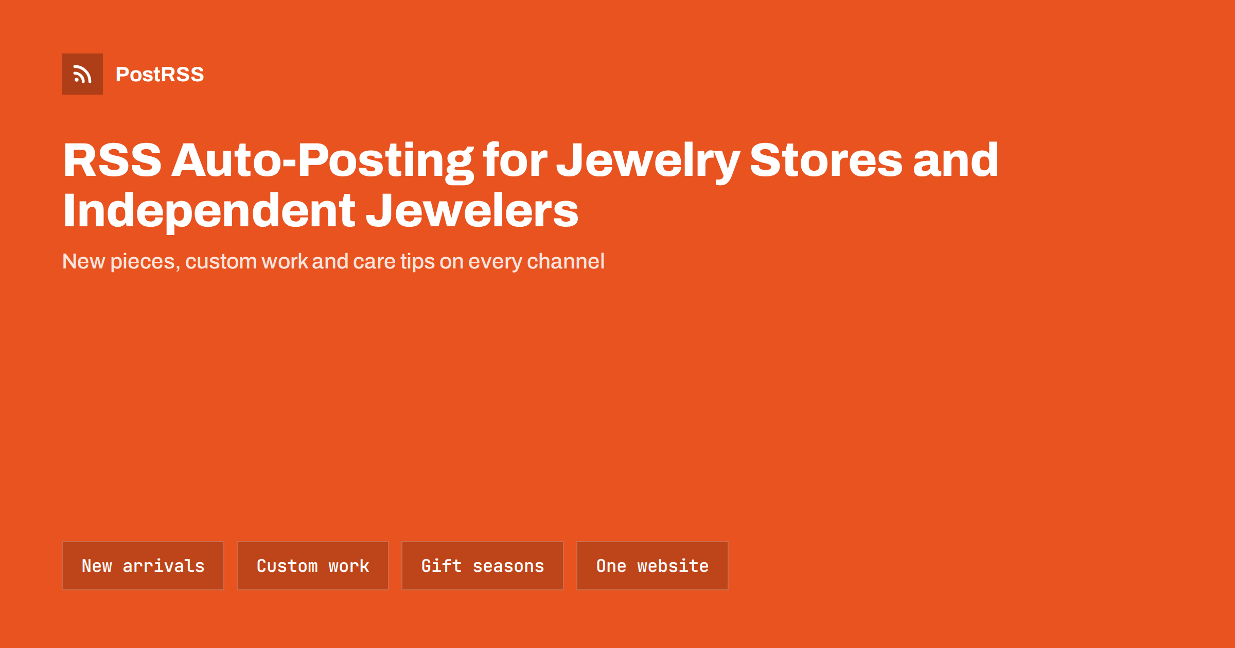 RSS Auto-Posting for Jewelry Stores and Independent Jewelers