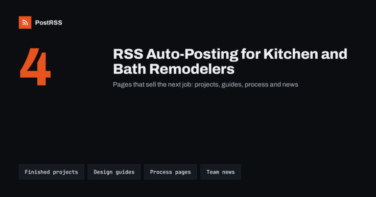 RSS Auto-Posting for Kitchen and Bathroom Remodelers