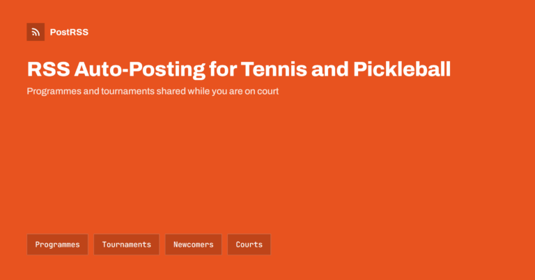 RSS Auto-Posting for Tennis and Pickleball Clubs