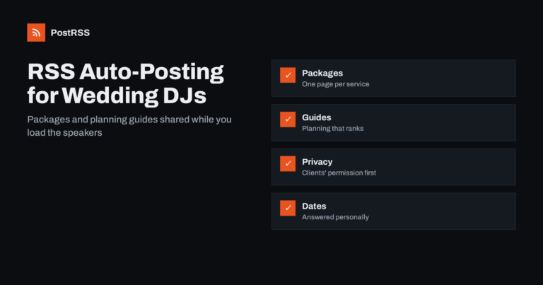 RSS Auto-Posting for Wedding DJs and Event Entertainers