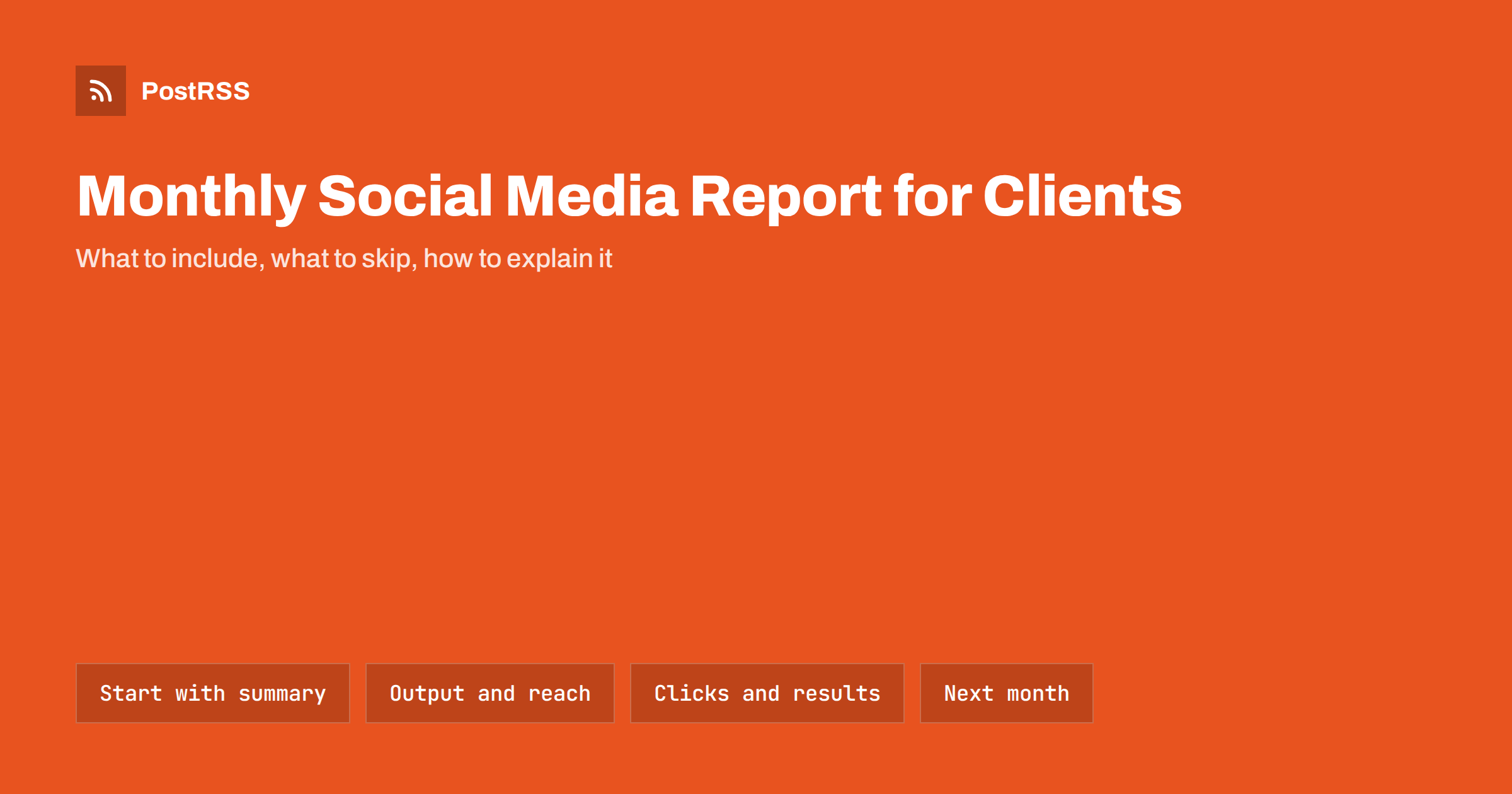 Monthly Social Media Report: What to Include for Clients