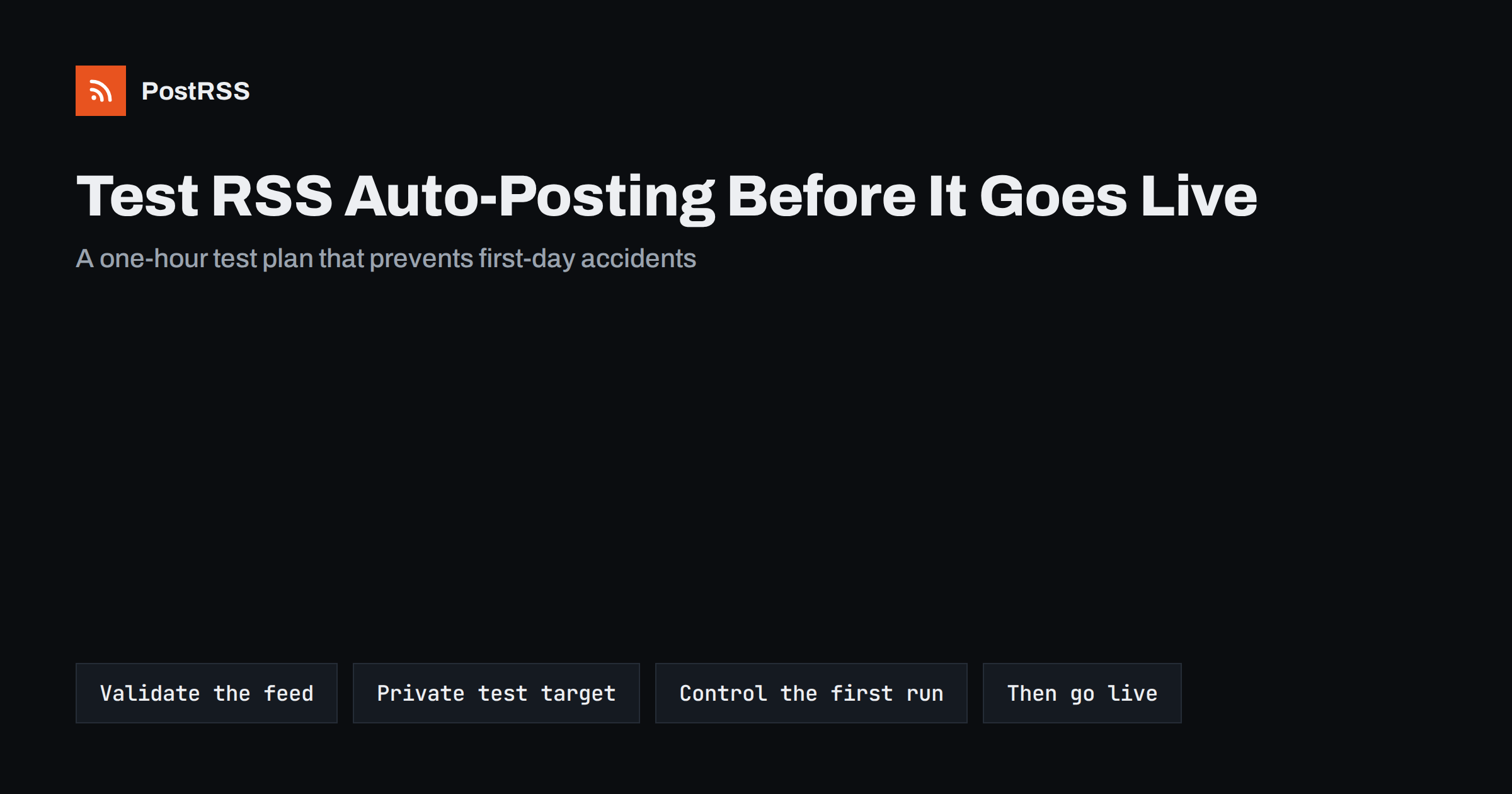 How to Test an RSS Auto-Posting Setup Before It Goes Live